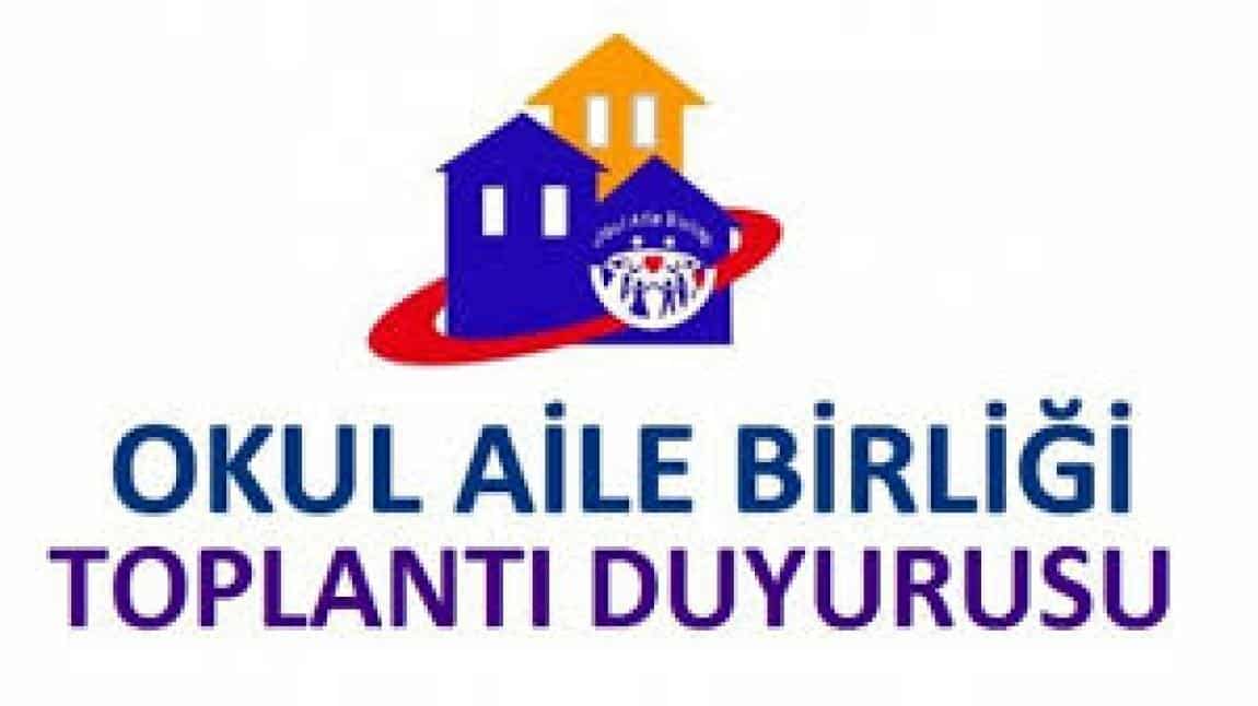 OKUL AİLE BİRLİĞİ 1.DÖNEM VELİ TOPLANTI DUYURUSU